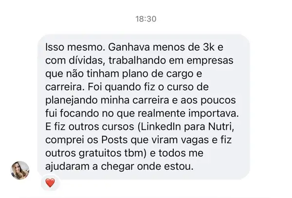 Depoimento — antes: ganhando menos de 3K e endividada